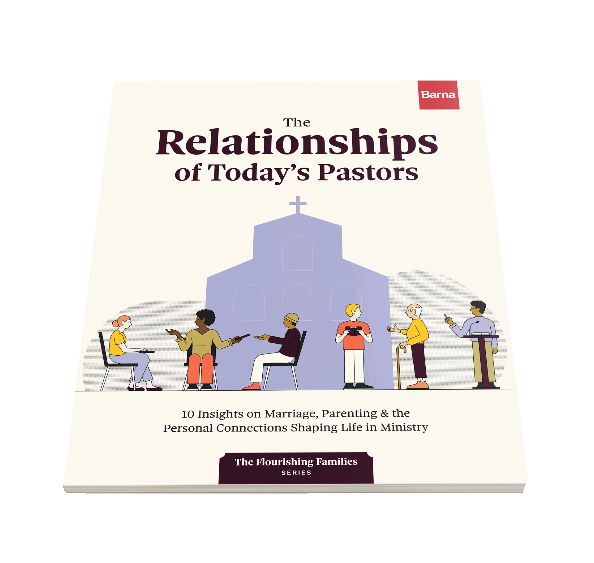 The Relationships of Today's Pastors cover